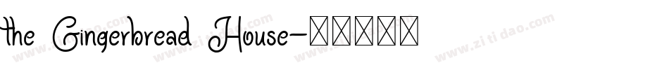 the Gingerbread House字体转换